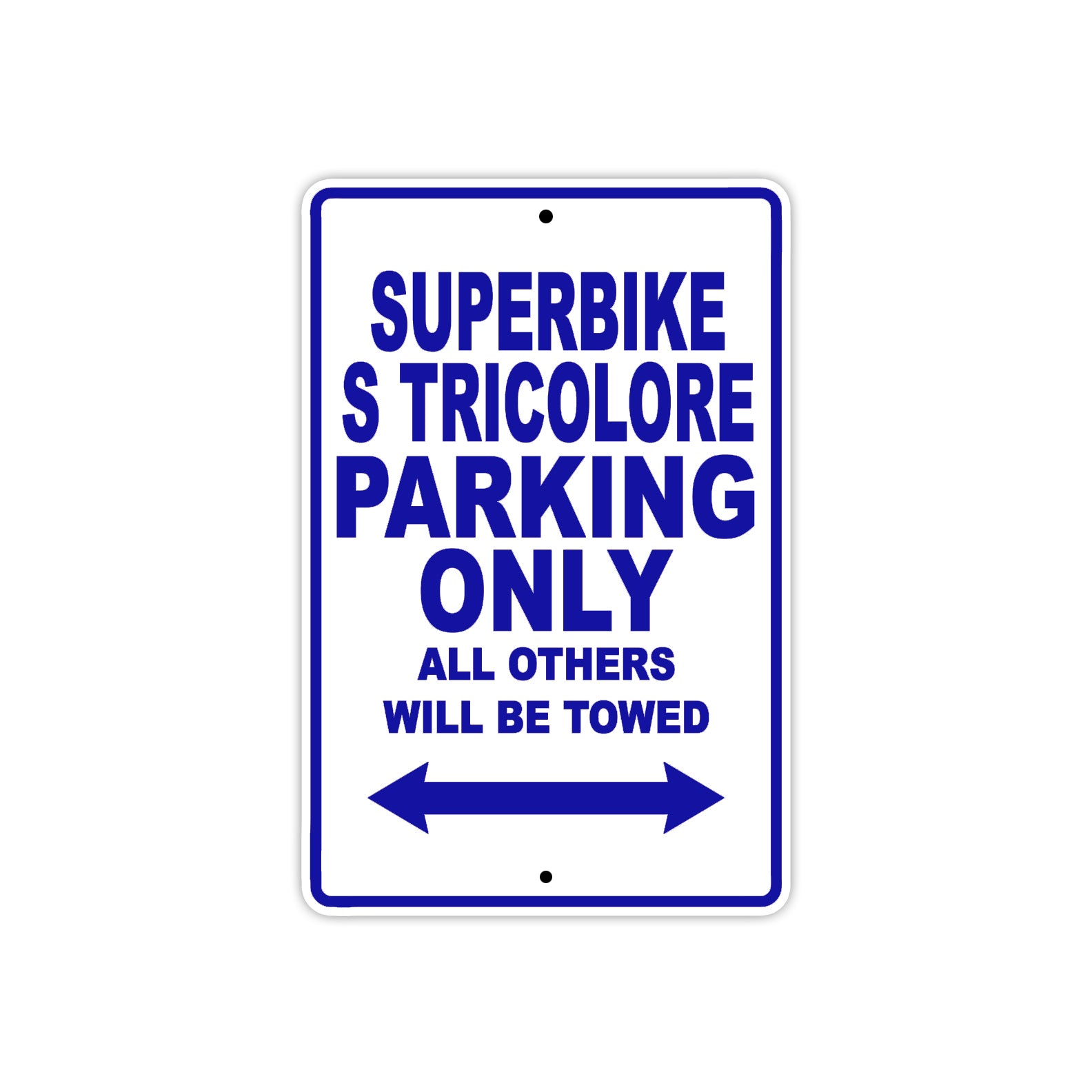 Ducati Superbike S tricolore Parking Only All Others Will Be Towed Aluminum Decor Garage Sign
