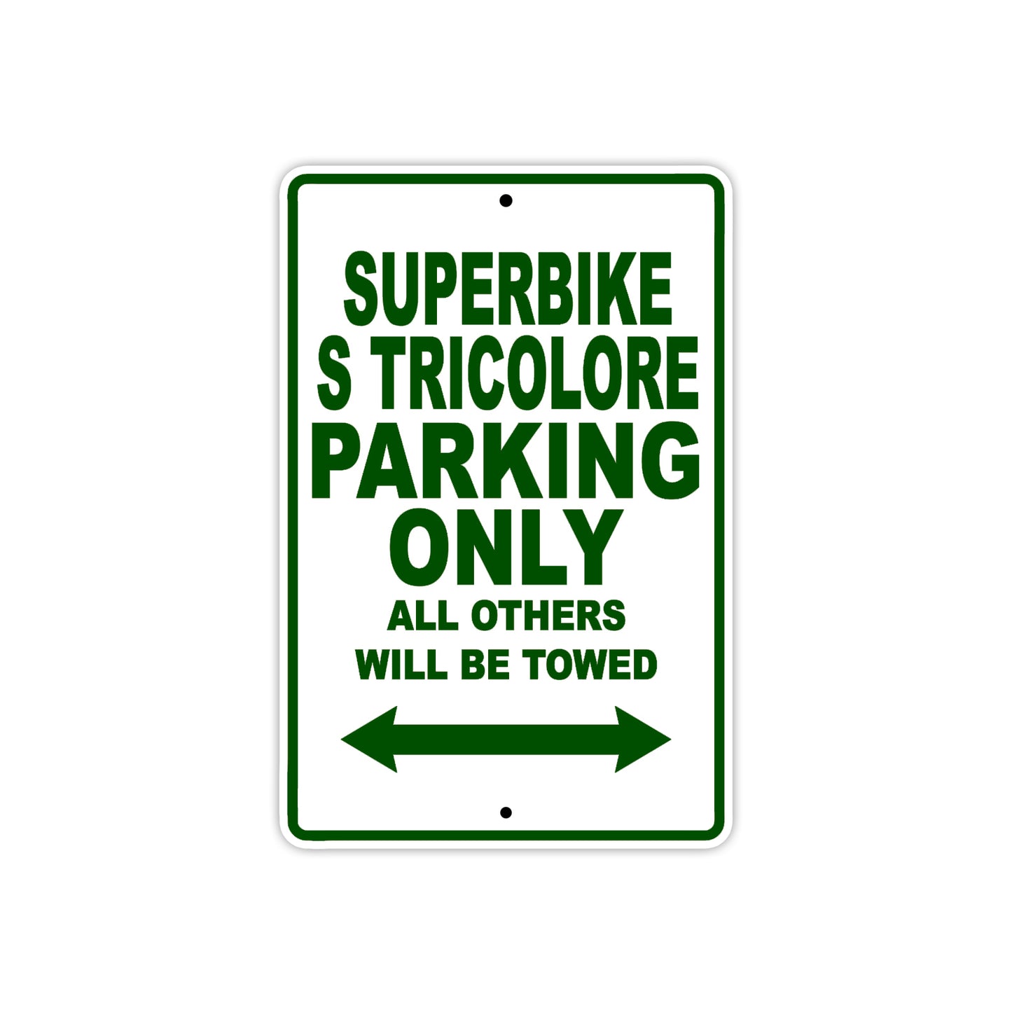 Ducati Superbike S tricolore Parking Only All Others Will Be Towed Aluminum Decor Garage Sign