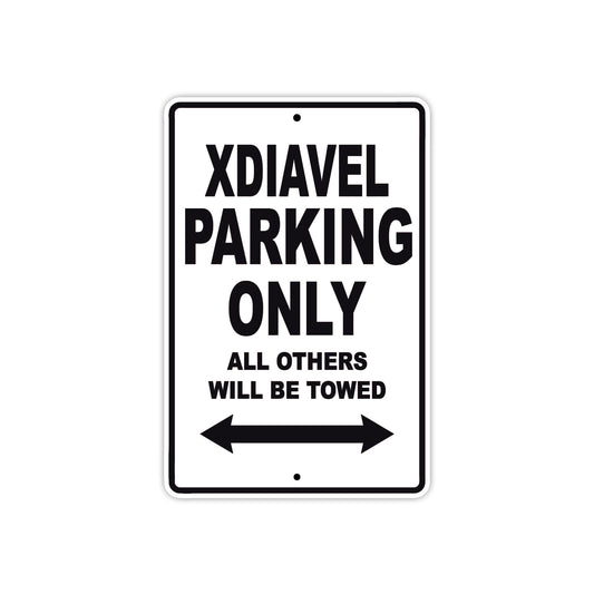 Ducati Xdiavel Parking Only All Others Will Be Towed Aluminum Decor Garage Sign