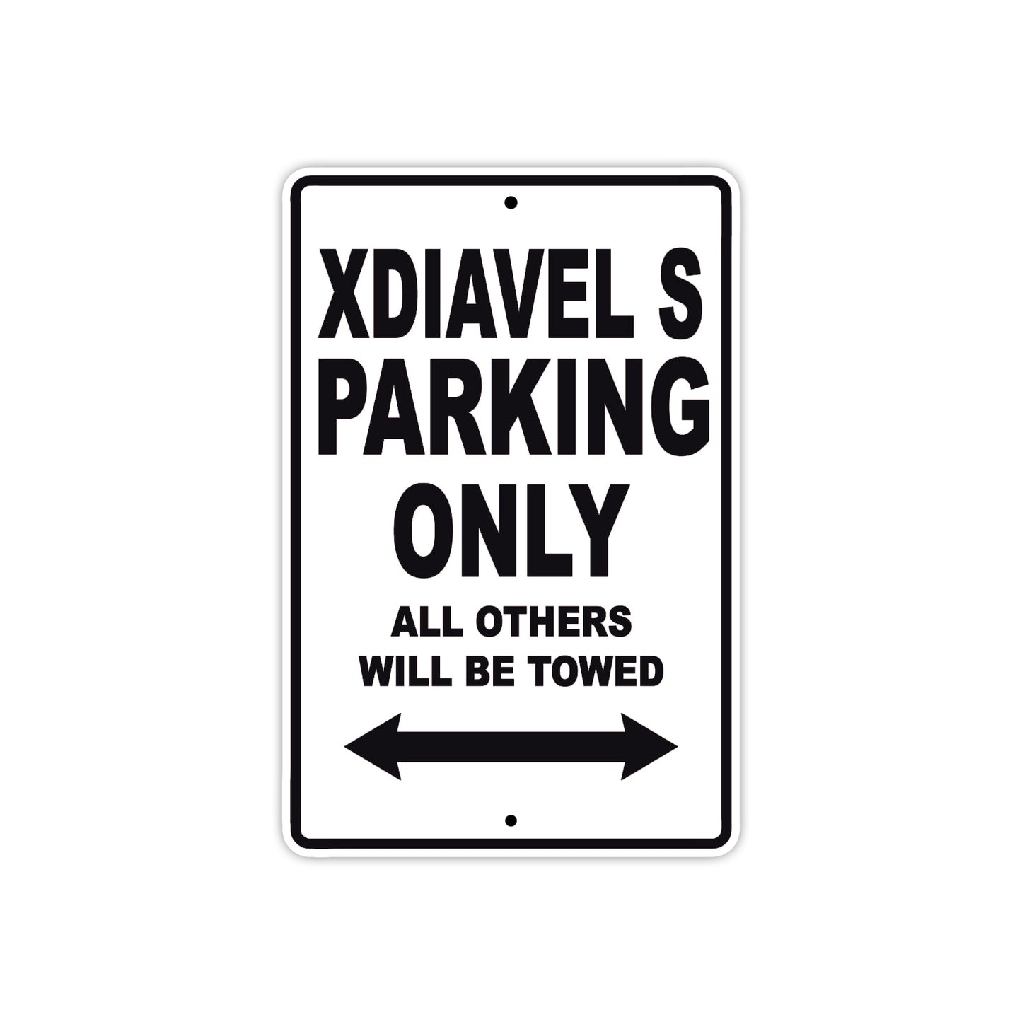 Ducati Xdiavel S Parking Only All Others Will Be Towed Aluminum Decor Garage Sign