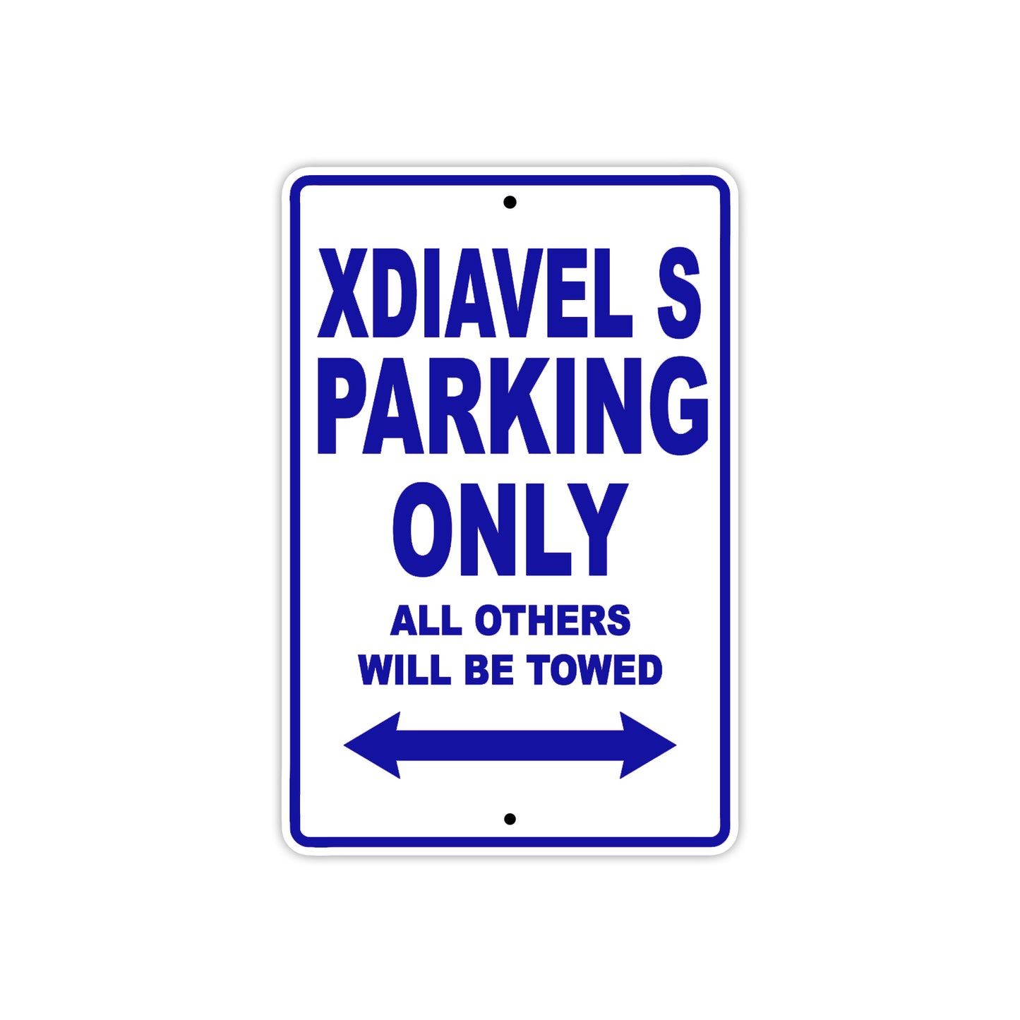 Ducati Xdiavel S Parking Only All Others Will Be Towed Aluminum Decor Garage Sign