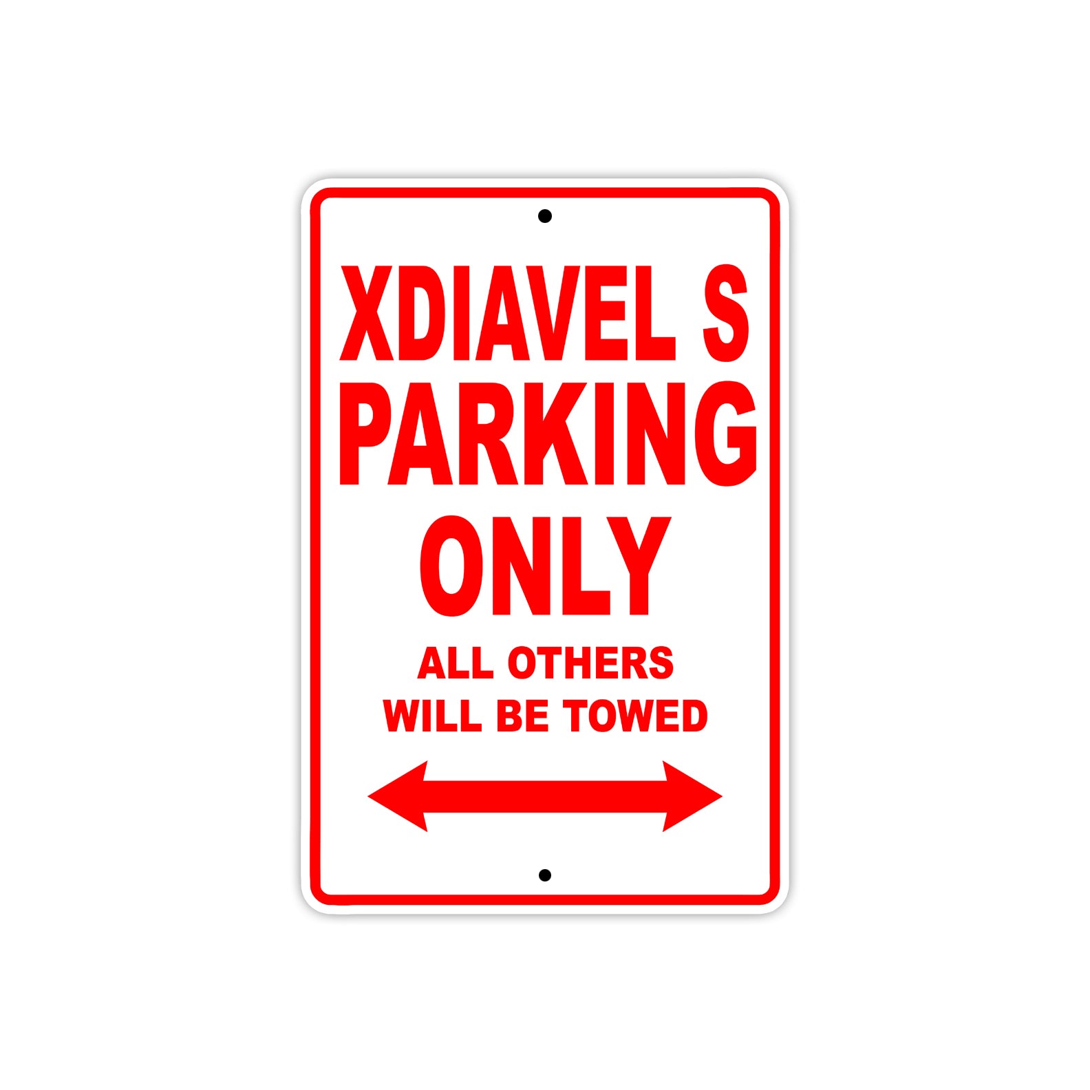 Ducati Xdiavel S Parking Only All Others Will Be Towed Aluminum Decor Garage Sign