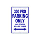 GAS GAS 300 PRO Parking Only All Others Will Be Towed Aluminum Decor Garage Sign