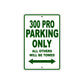 GAS GAS 300 PRO Parking Only All Others Will Be Towed Aluminum Decor Garage Sign