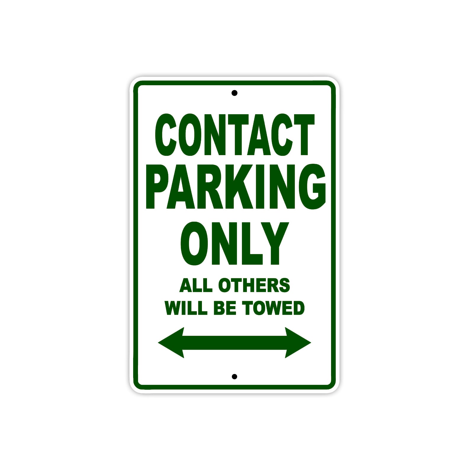 Contact Parking Only All Others Will Be Towed Aluminum Decor Garage Sign