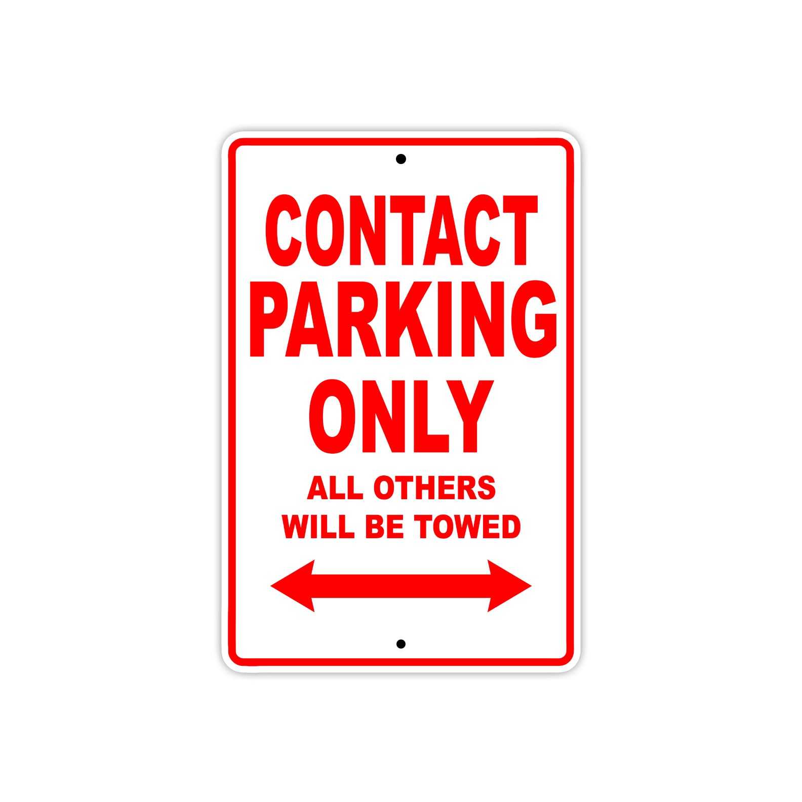 Contact Parking Only All Others Will Be Towed Aluminum Decor Garage Sign