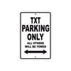 GAS GAS TXT Parking Only All Others Will Be Towed Aluminum Decor Garage Sign