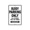 Genuine Scooter Company Buddy Parking Only All Others Will Be Towed Aluminum Decor Garage Sign