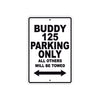 Genuine Scooter Company Buddy 125 Parking Only All Others Will Be Towed Aluminum Decor Garage Sign