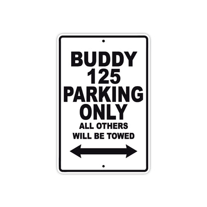 Genuine Scooter Company Buddy 125 Parking Only All Others Will Be Towed Aluminum Decor Garage Sign