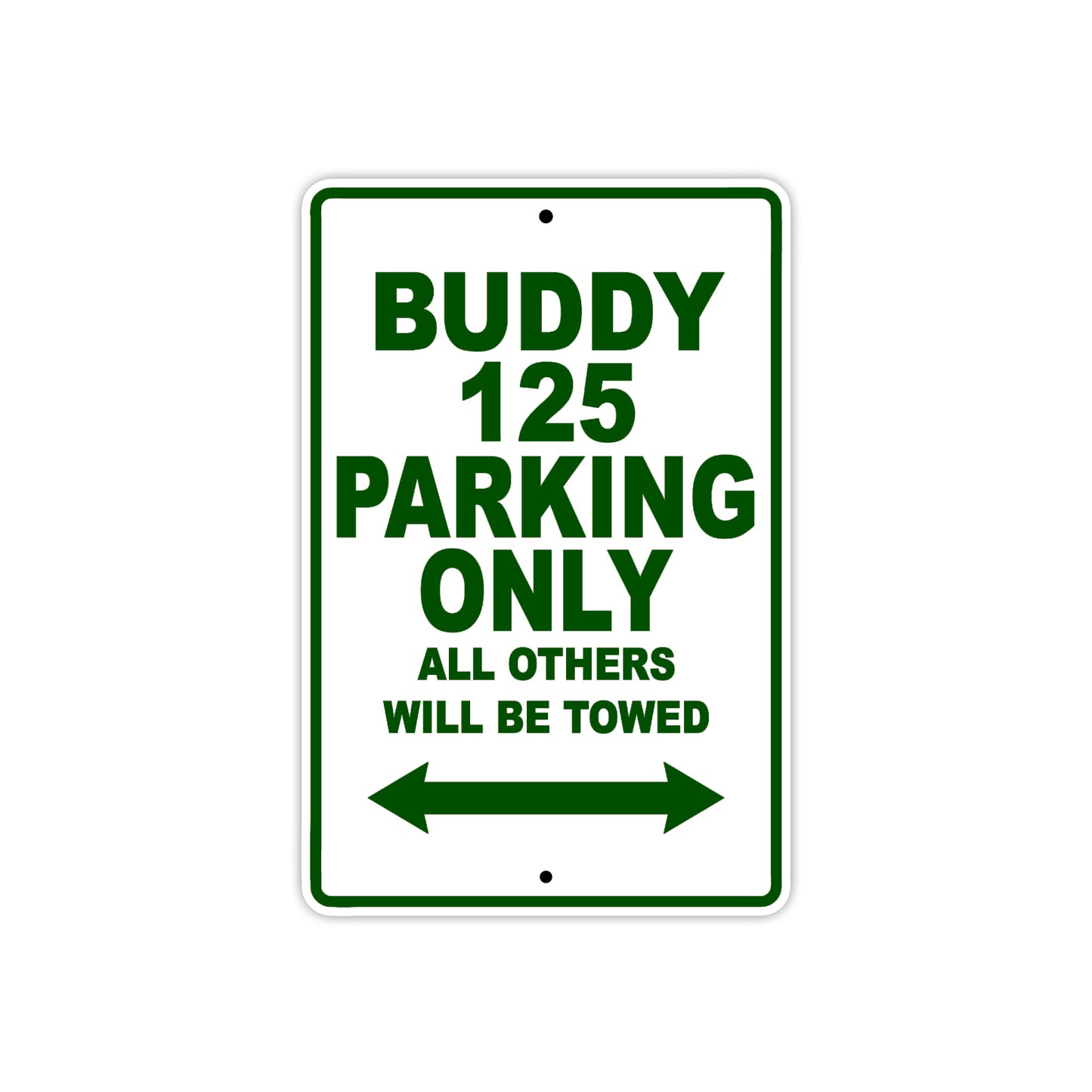 Genuine Scooter Company Buddy 125 Parking Only All Others Will Be Towed Aluminum Decor Garage Sign
