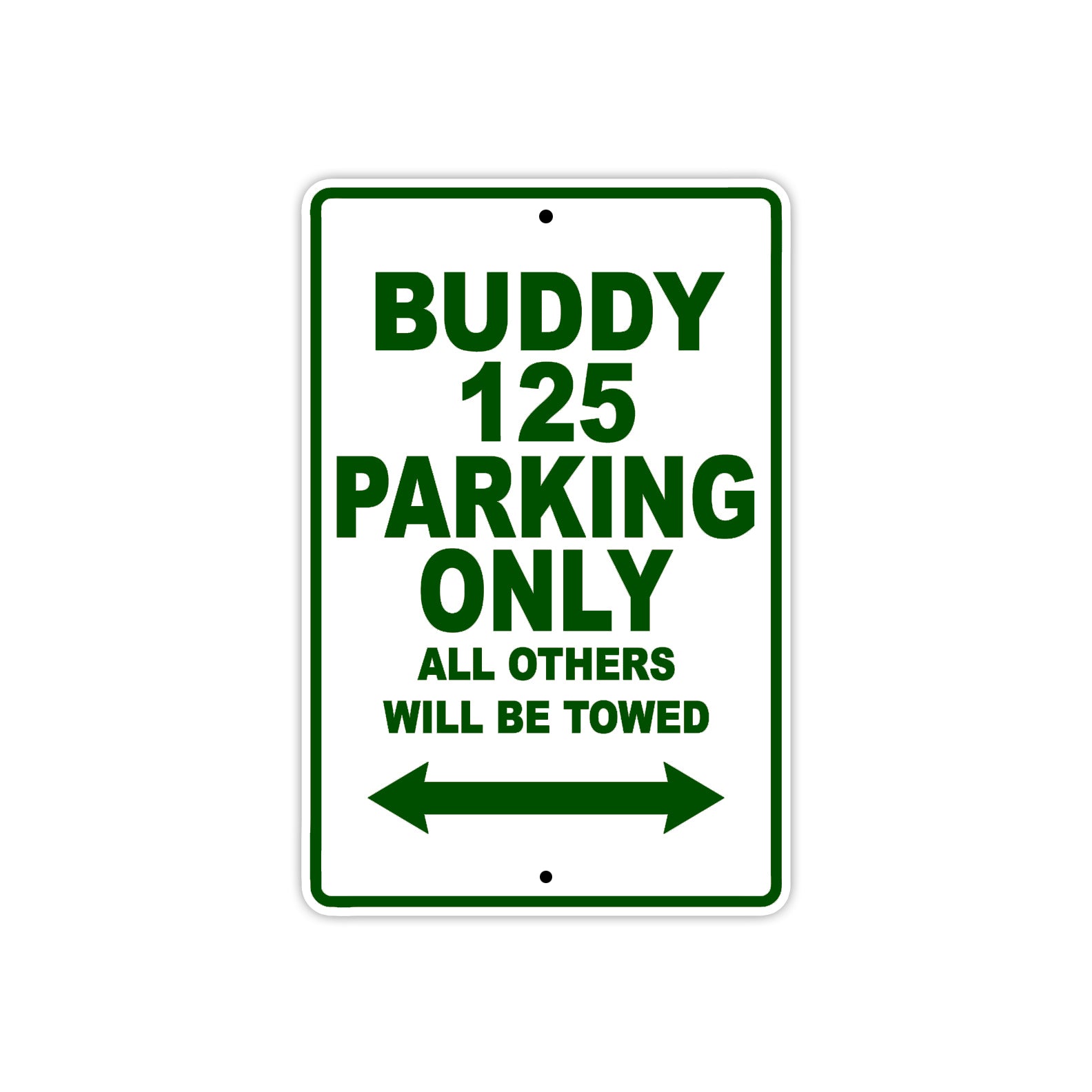 Genuine Scooter Company Buddy 125 Parking Only All Others Will Be Towed Aluminum Decor Garage Sign