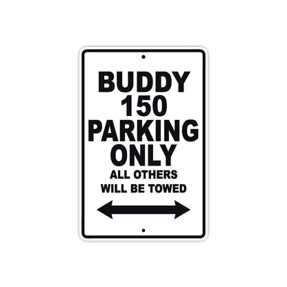 Genuine Scooter Company Buddy 150 Parking Only All Others Will Be Towed Aluminum Decor Garage Sign