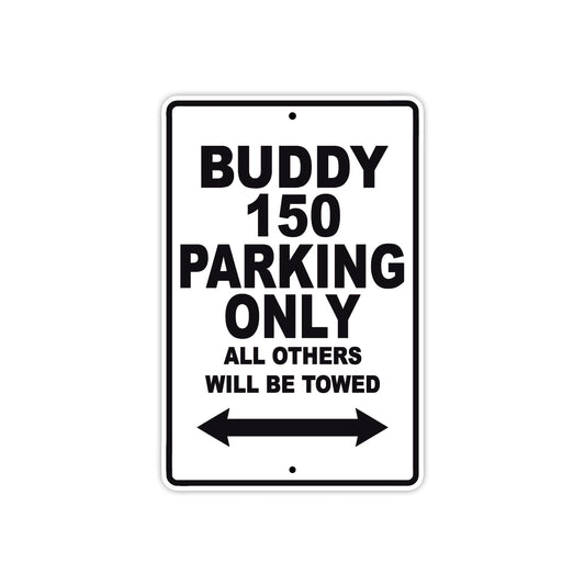Genuine Scooter Company Buddy 150 Parking Only All Others Will Be Towed Aluminum Decor Garage Sign