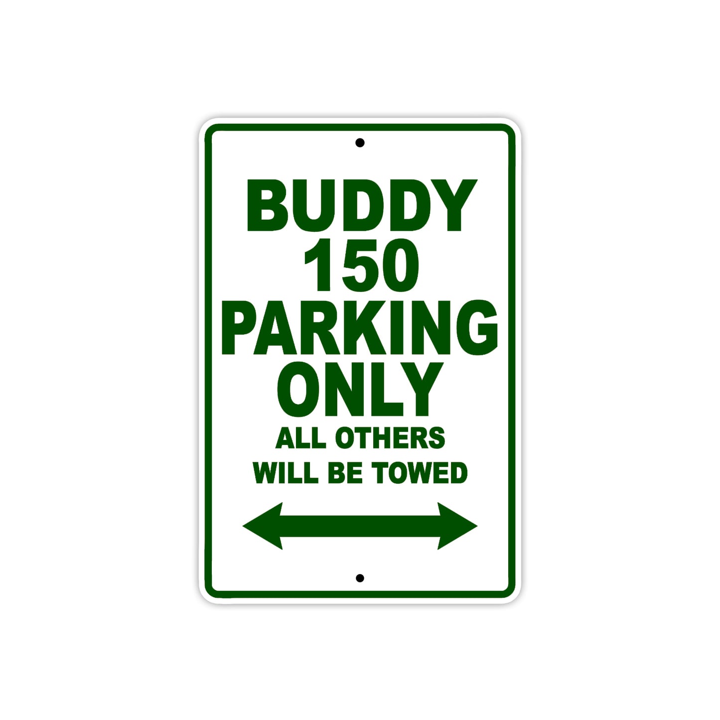 Genuine Scooter Company Buddy 150 Parking Only All Others Will Be Towed Aluminum Decor Garage Sign