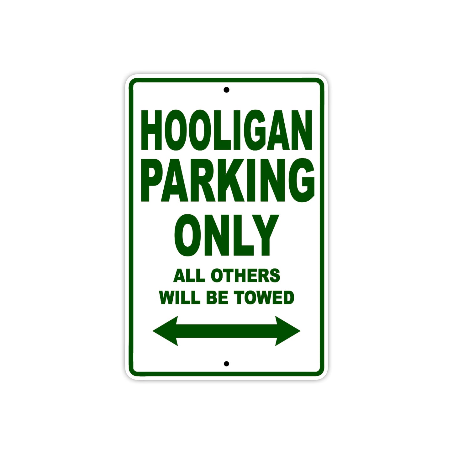 Genuine Scooter Company Hooligan Parking Only All Others Will Be Towed Aluminum Decor Garage Sign