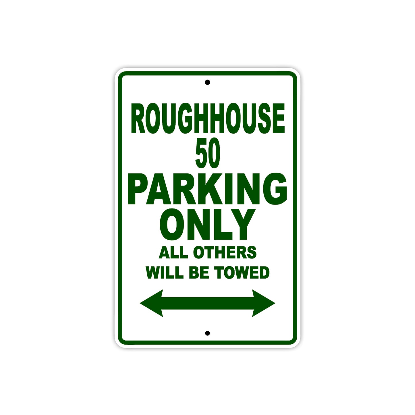 Genuine Scooter Company Roughhouse 50 Parking Only All Others Will Be Towed Aluminum Decor Garage Sign