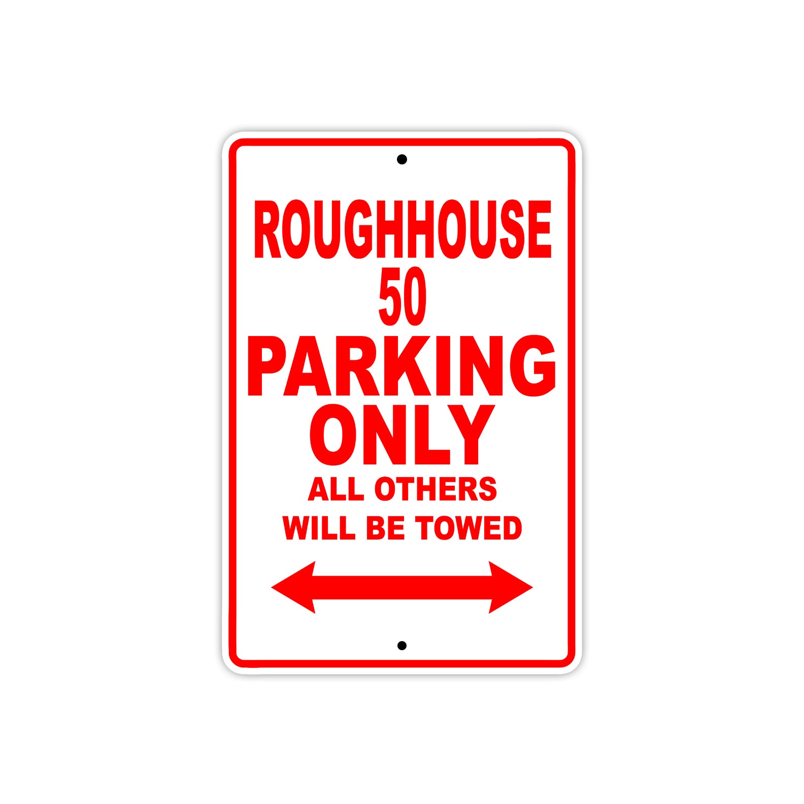 Genuine Scooter Company Roughhouse 50 Parking Only All Others Will Be Towed Aluminum Decor Garage Sign
