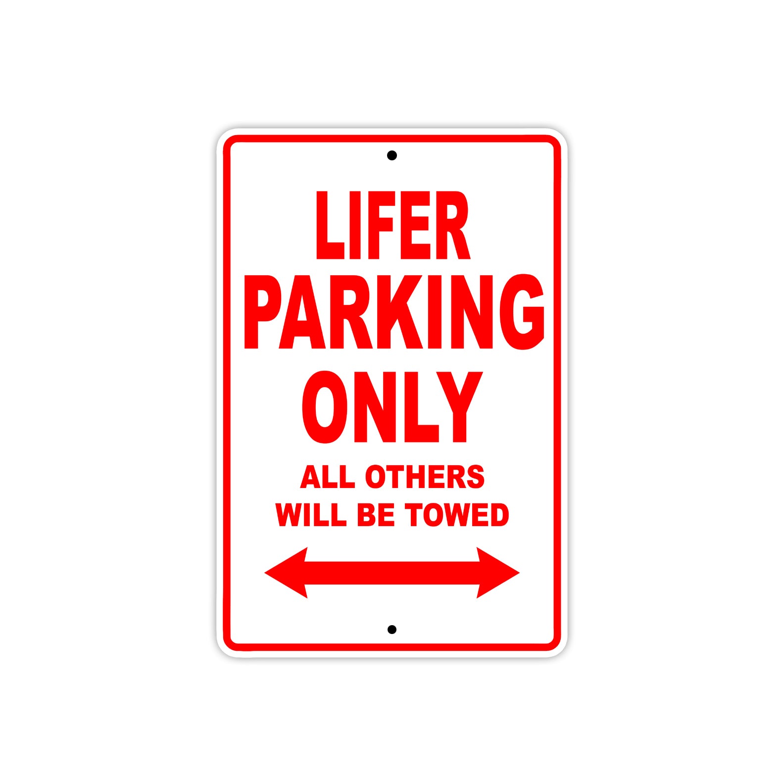 Hardcore Lifer Parking Only All Others Will Be Towed Aluminum Decor Garage Sign