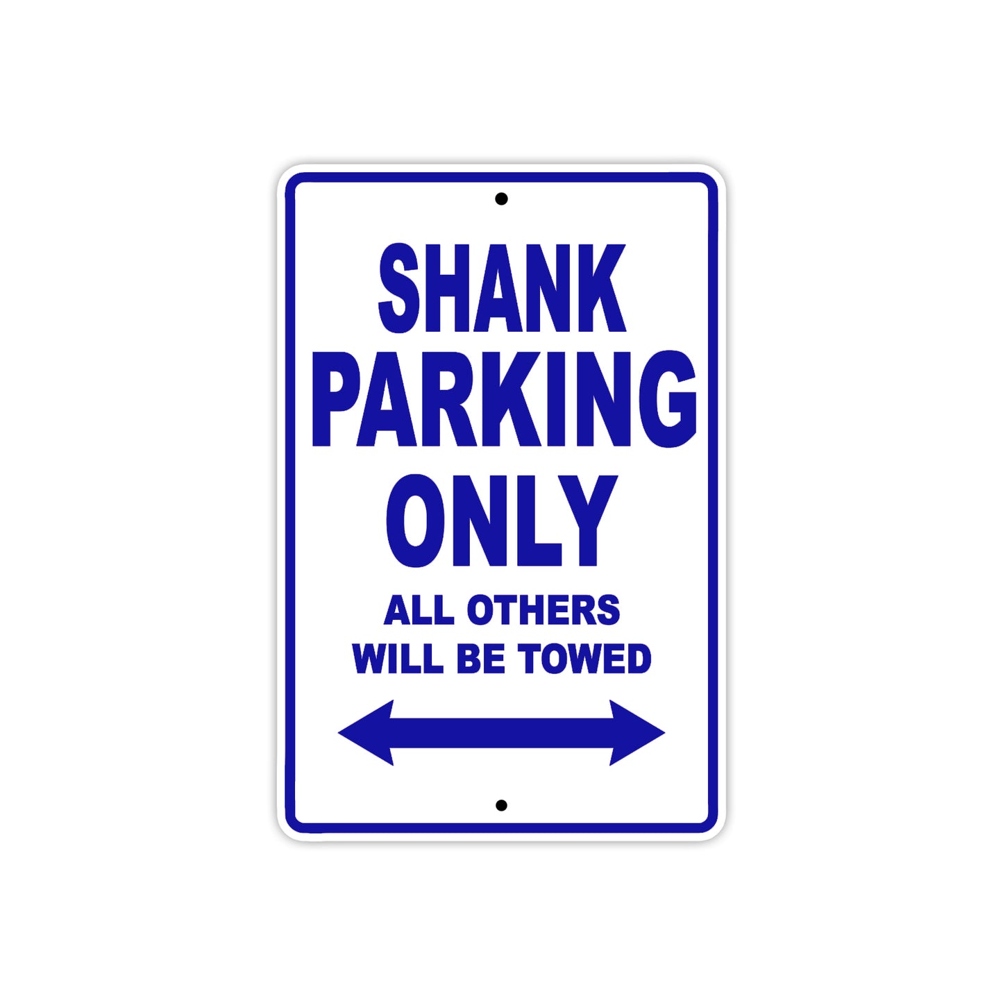 Hardcore Shank Parking Only All Others Will Be Towed Aluminum Decor Garage Sign