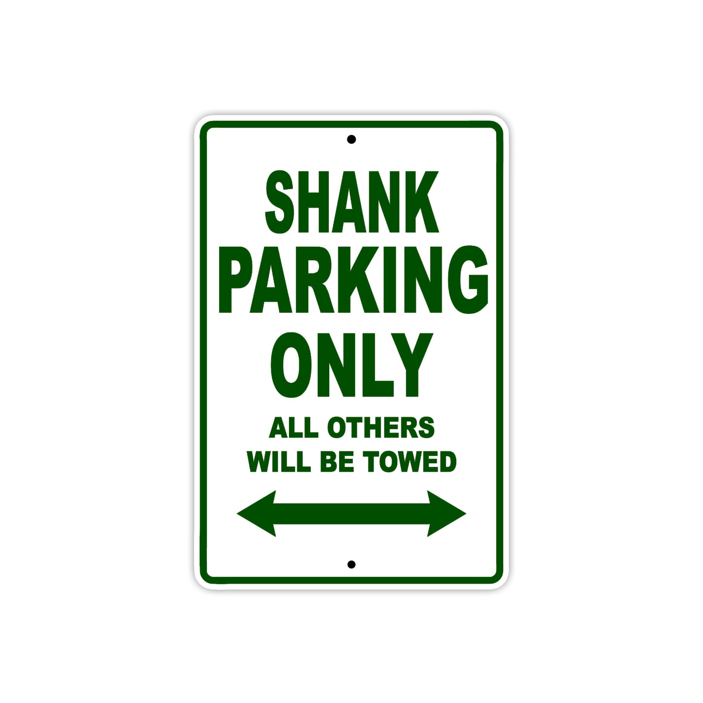 Hardcore Shank Parking Only All Others Will Be Towed Aluminum Decor Garage Sign