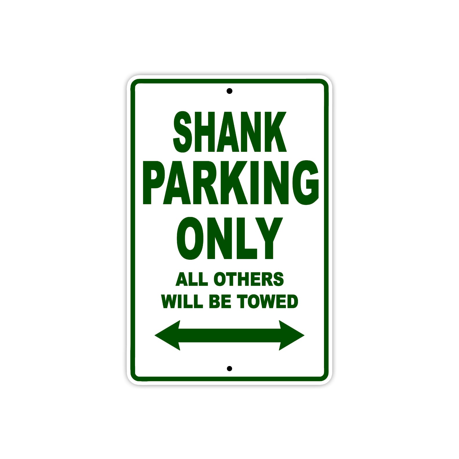Hardcore Shank Parking Only All Others Will Be Towed Aluminum Decor Garage Sign
