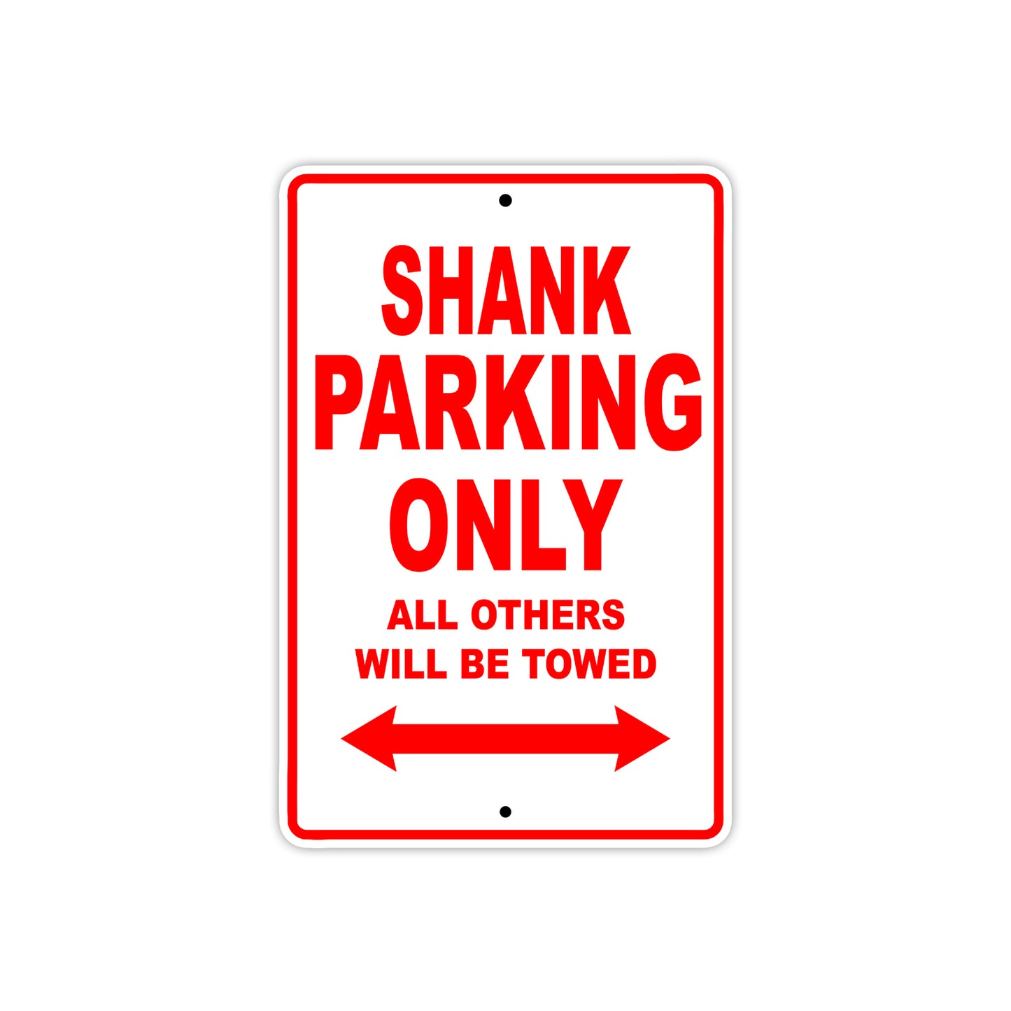 Hardcore Shank Parking Only All Others Will Be Towed Aluminum Decor Garage Sign