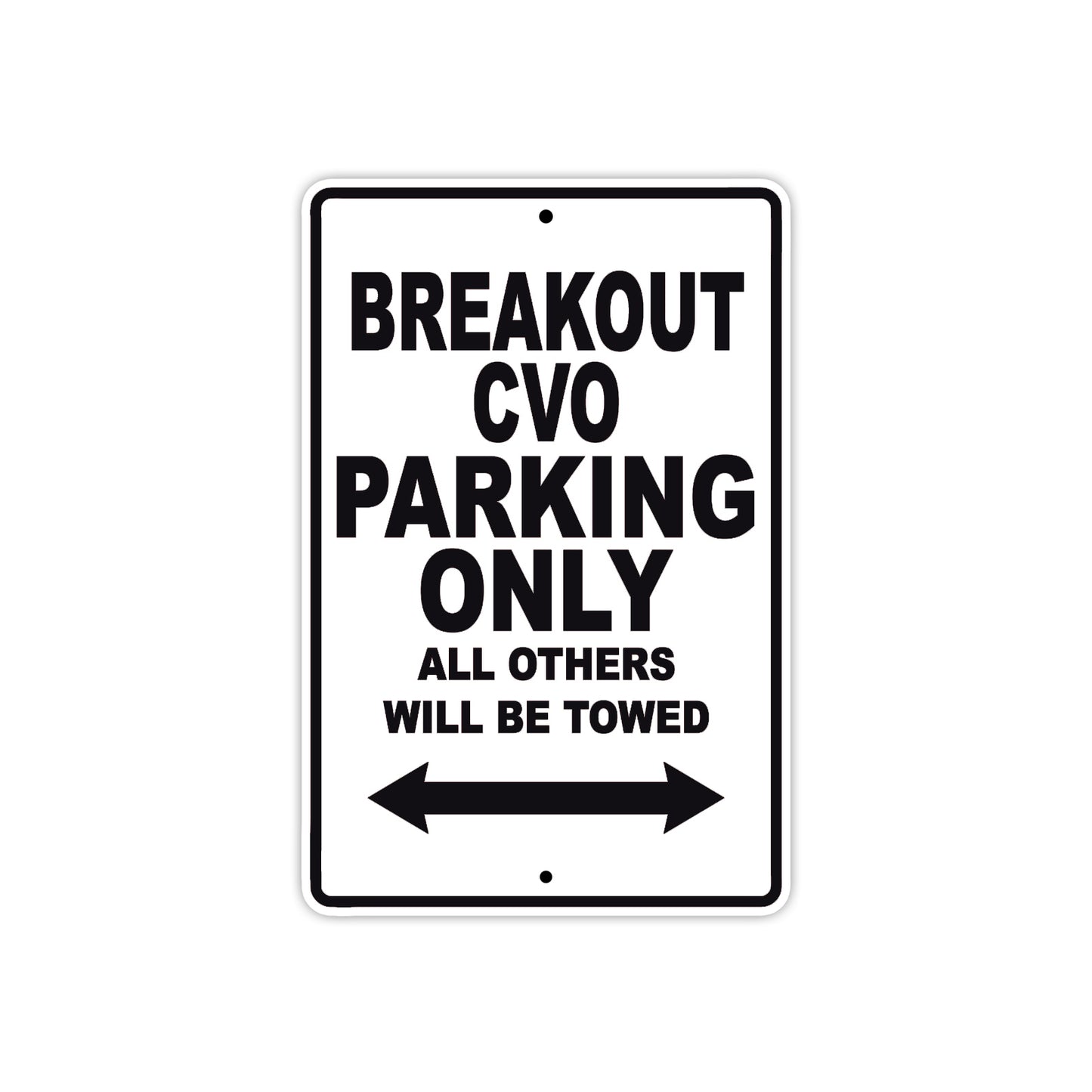 Harley Davidson Break Out CVO Parking Only All Others Will Be Towed Aluminum Decor Garage Sign