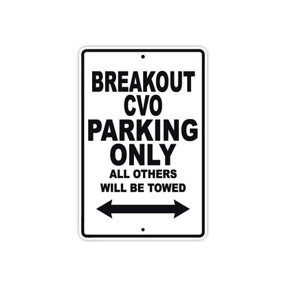Harley Davidson Break Out CVO Parking Only All Others Will Be Towed Aluminum Decor Garage Sign