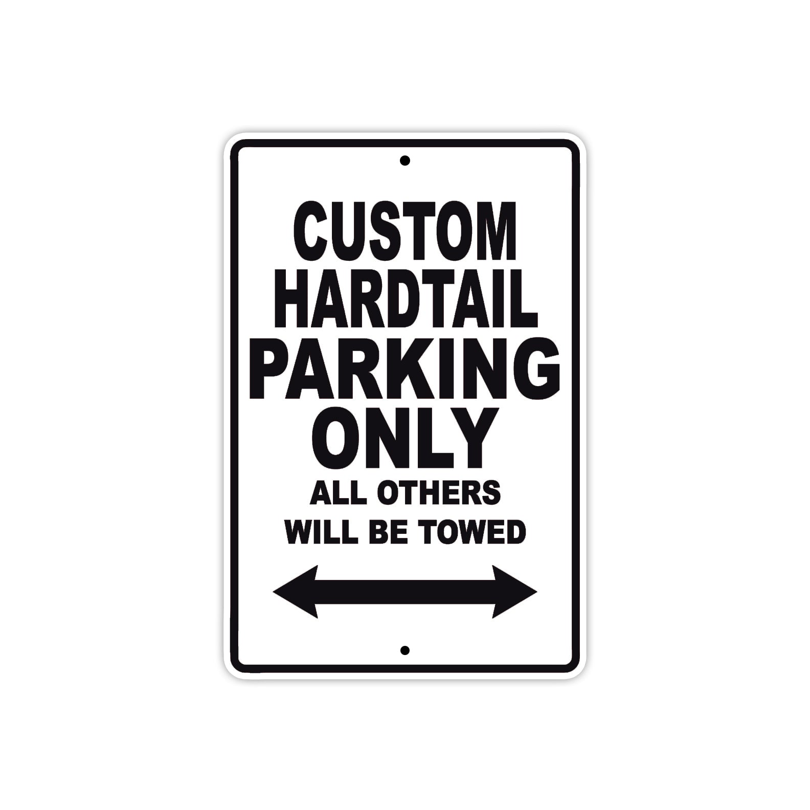 Harley Davidson Custom Hardtail Parking Only All Others Will Be Towed Aluminum Decor Garage Sign