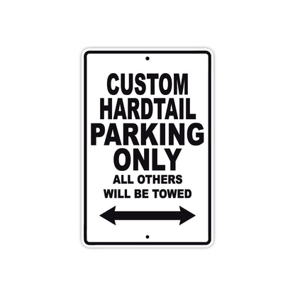Harley Davidson Custom Hardtail Parking Only All Others Will Be Towed Aluminum Decor Garage Sign