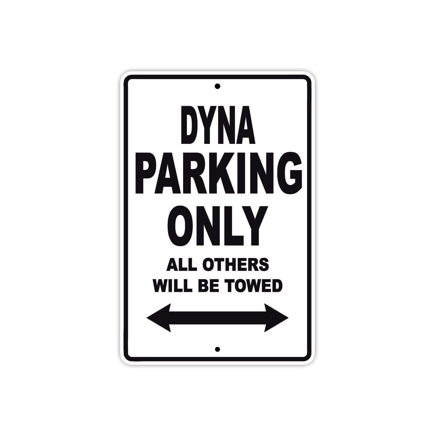 Harley Davidson Dyna Parking Only All Others Will Be Towed Aluminum Decor Garage Sign