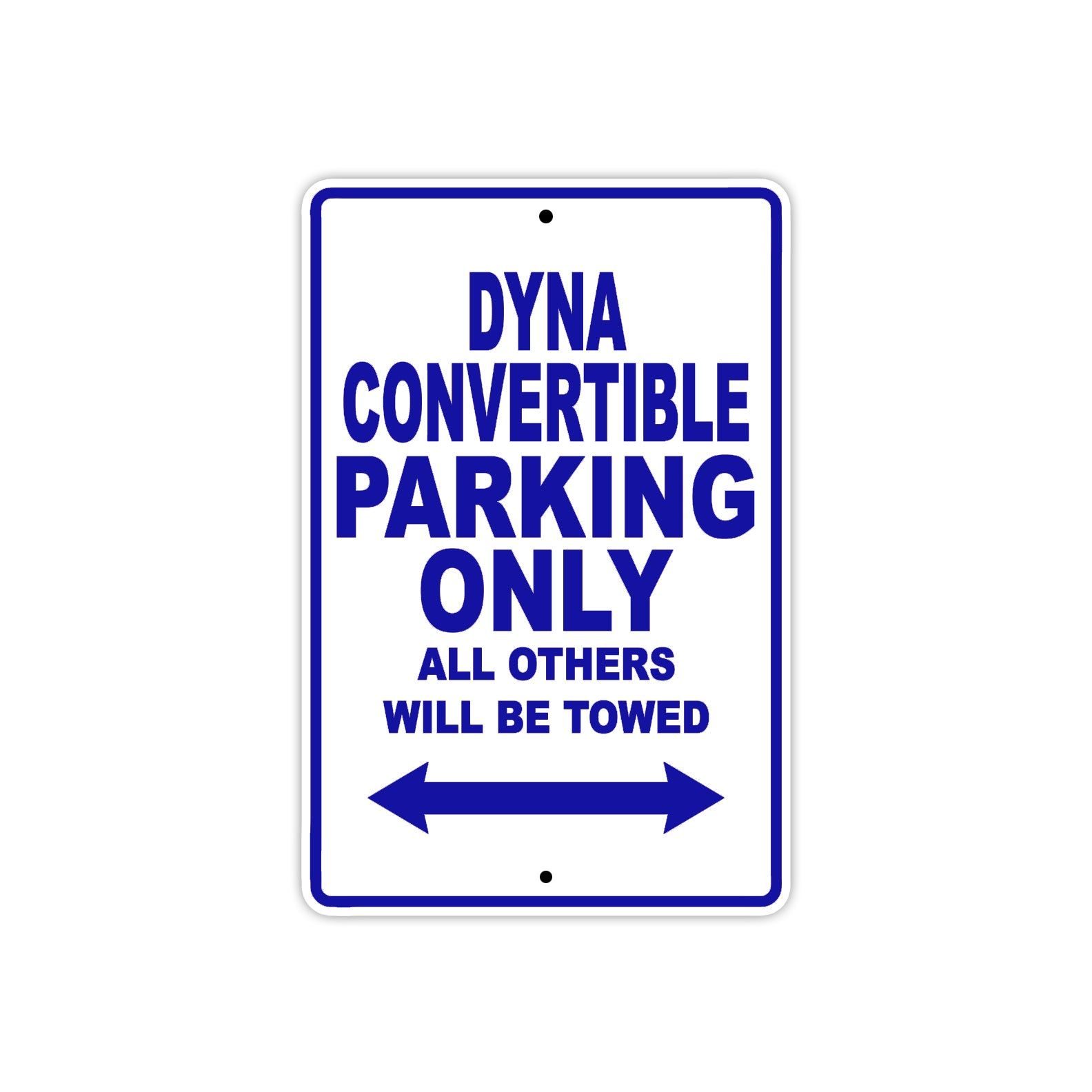 Harley Davidson Dyna Convertible Parking Only All Others Will Be Towed Aluminum Decor Garage Sign