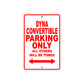 Harley Davidson Dyna Convertible Parking Only All Others Will Be Towed Aluminum Decor Garage Sign