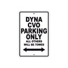 Harley Davidson Dyna CVO Parking Only All Others Will Be Towed Aluminum Decor Garage Sign