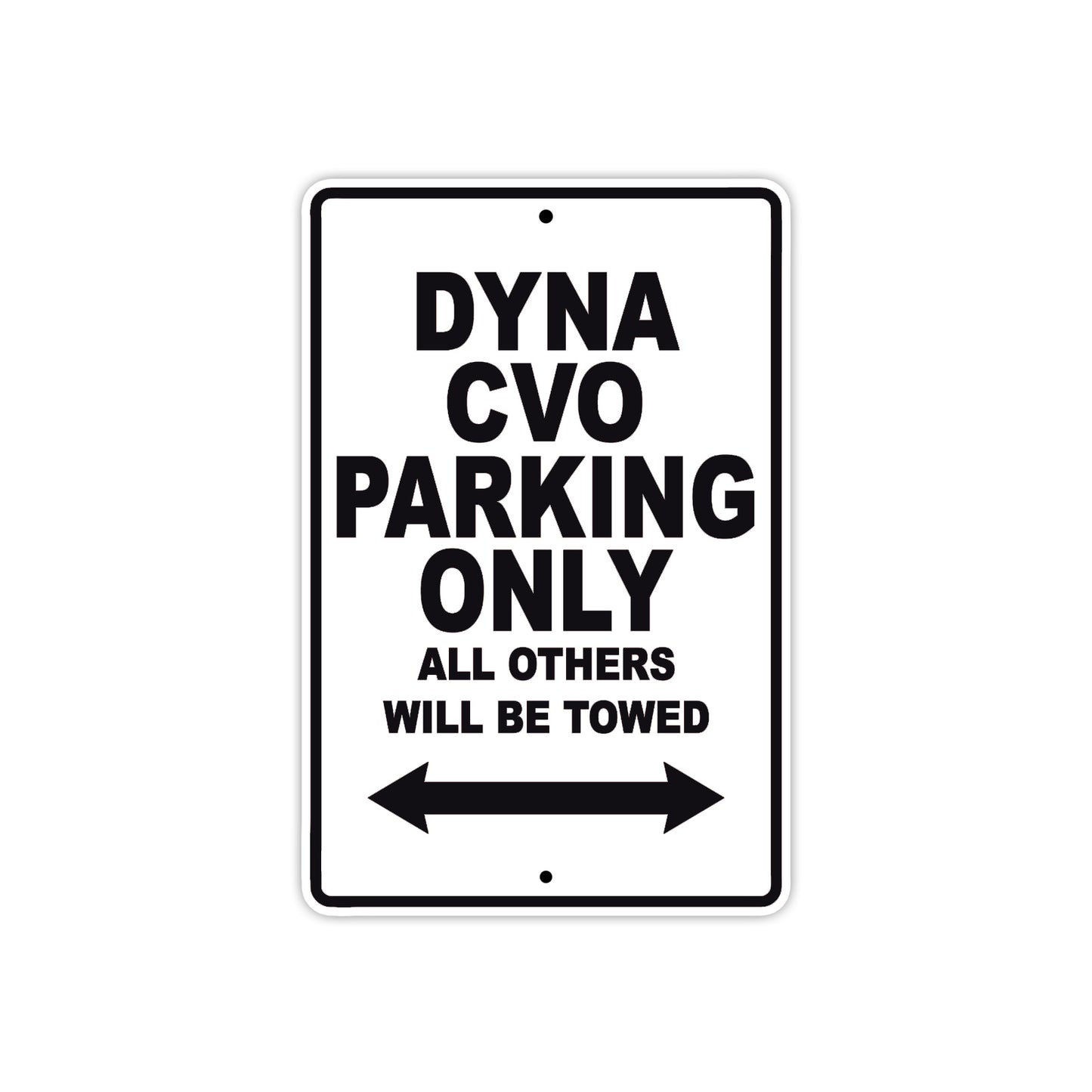 Harley Davidson Dyna CVO Parking Only All Others Will Be Towed Aluminum Decor Garage Sign