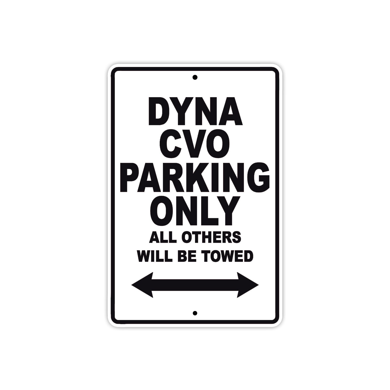 Harley Davidson Dyna CVO Parking Only All Others Will Be Towed Aluminum Decor Garage Sign