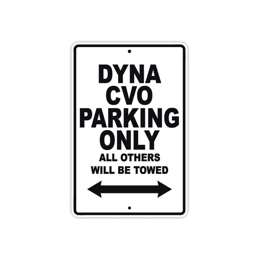 Harley Davidson Dyna CVO Parking Only All Others Will Be Towed Aluminum Decor Garage Sign