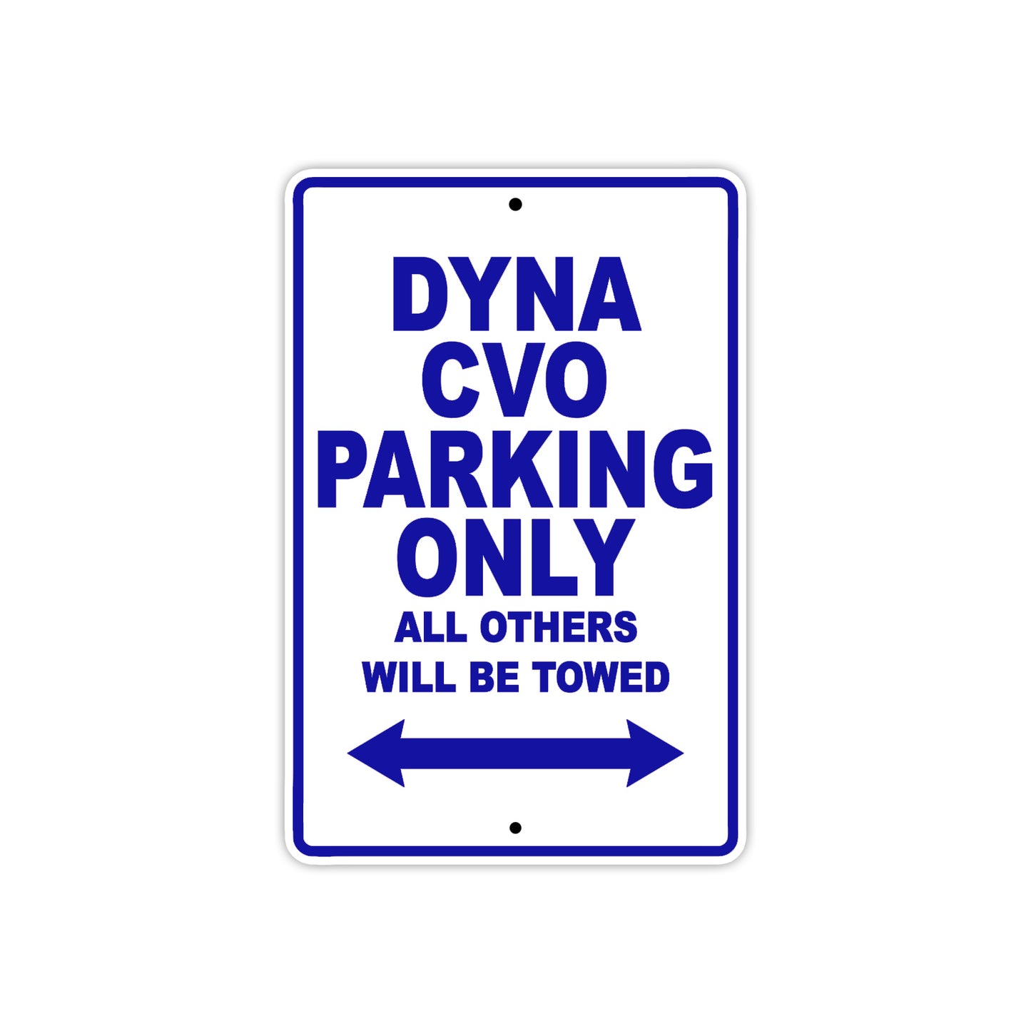 Harley Davidson Dyna CVO Parking Only All Others Will Be Towed Aluminum Decor Garage Sign