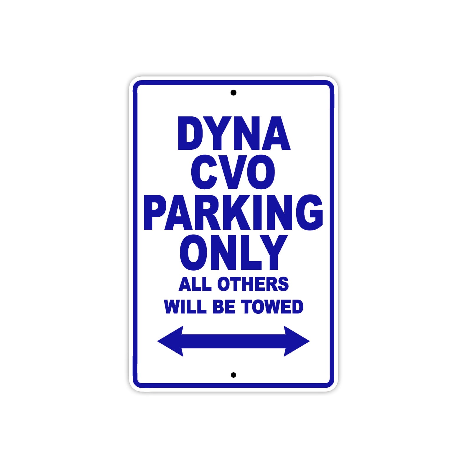 Harley Davidson Dyna CVO Parking Only All Others Will Be Towed Aluminum Decor Garage Sign