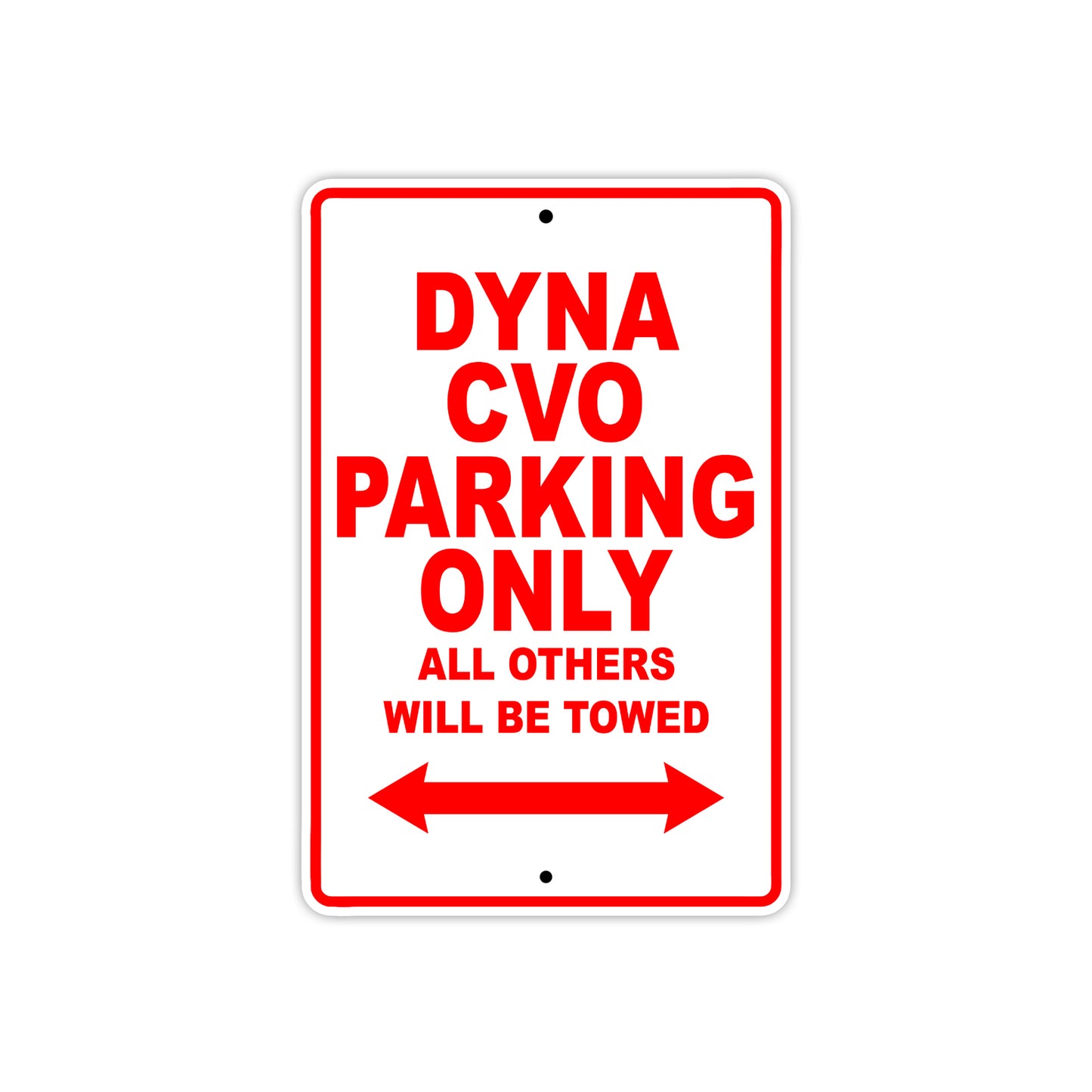 Harley Davidson Dyna CVO Parking Only All Others Will Be Towed Aluminum Decor Garage Sign