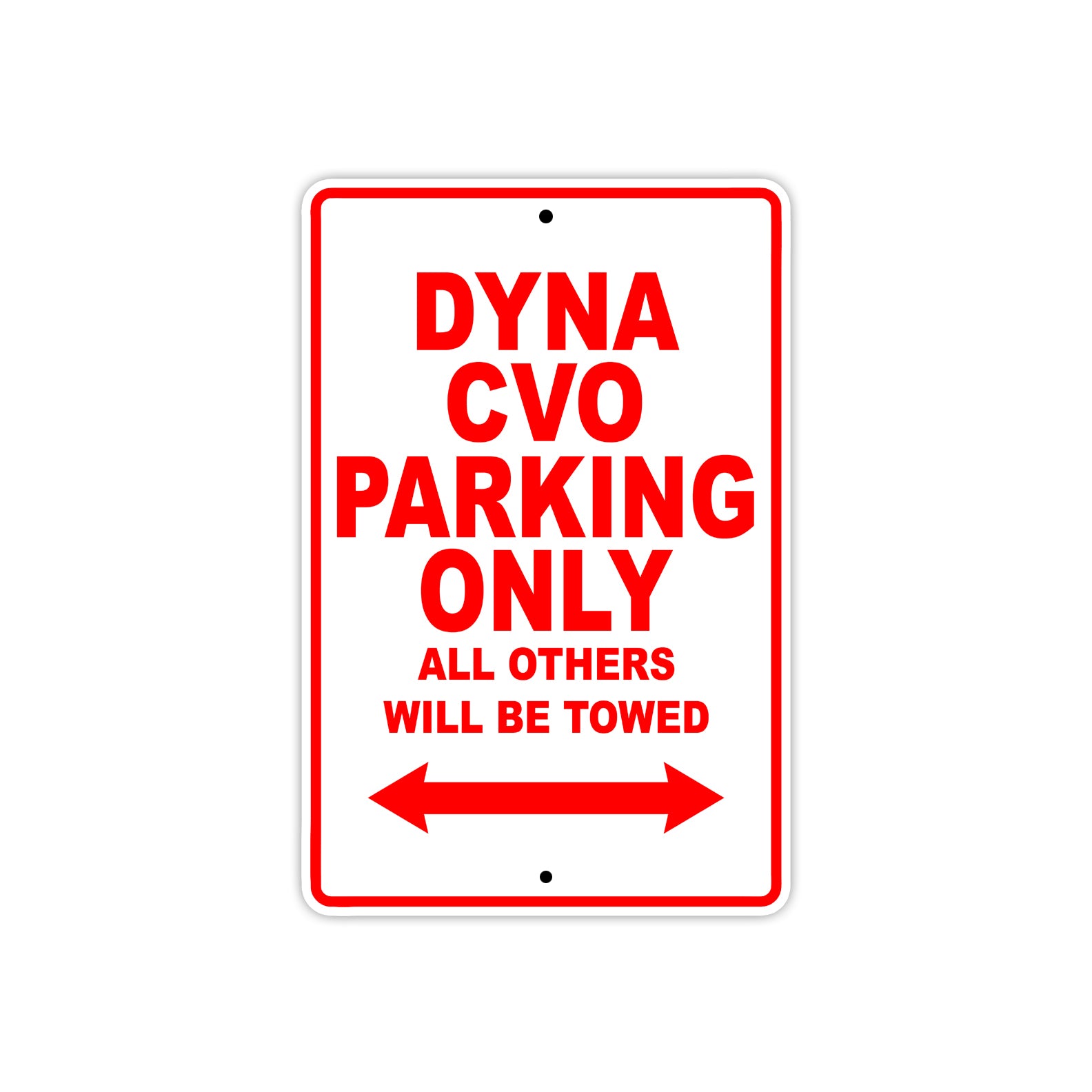 Harley Davidson Dyna CVO Parking Only All Others Will Be Towed Aluminum Decor Garage Sign
