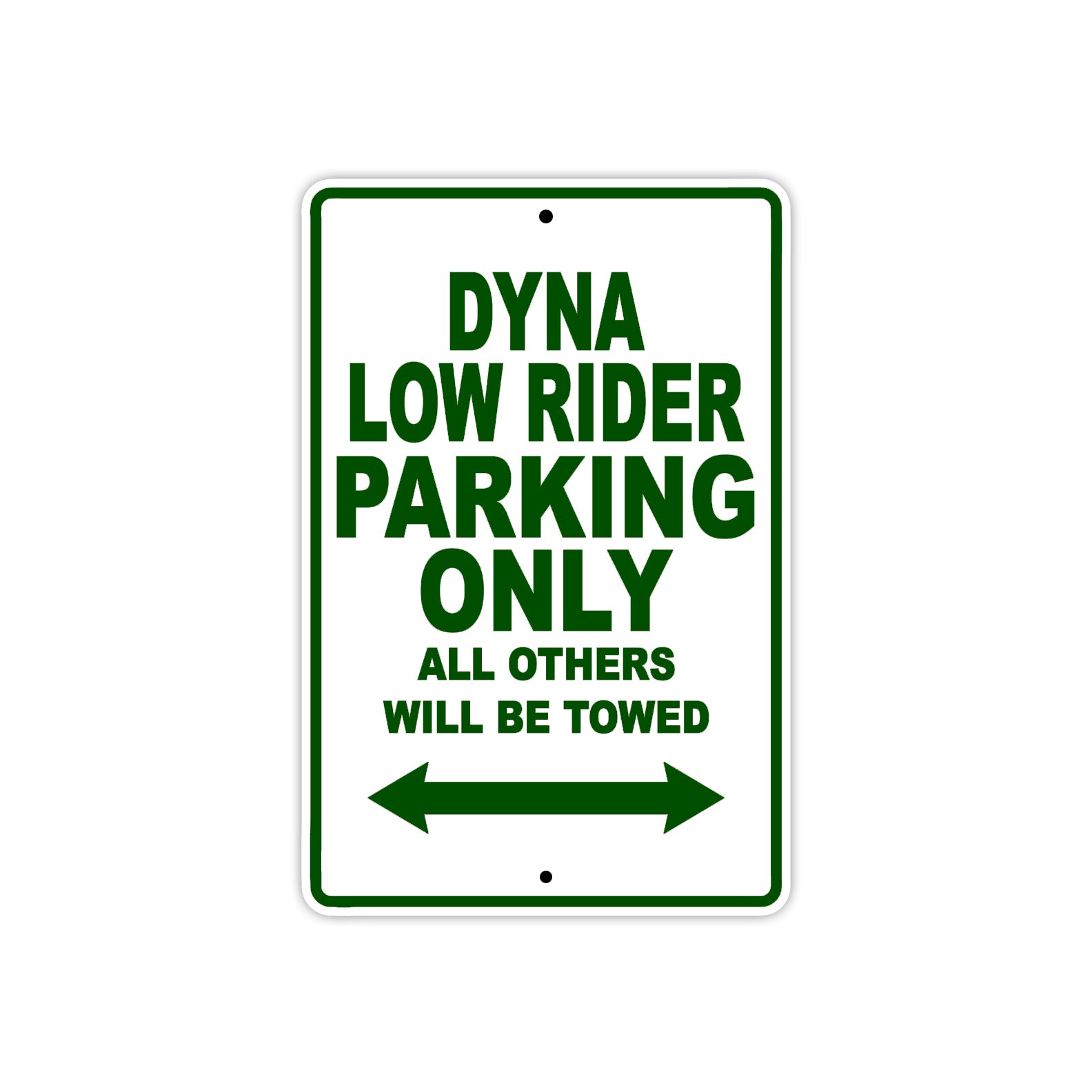 Harley Davidson Dyna Low Rider Parking Only All Others Will Be Towed Aluminum Decor Garage Sign