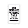 Harley Davidson Dyna Sport Glide Parking Only All Others Will Be Towed Aluminum Decor Garage Sign