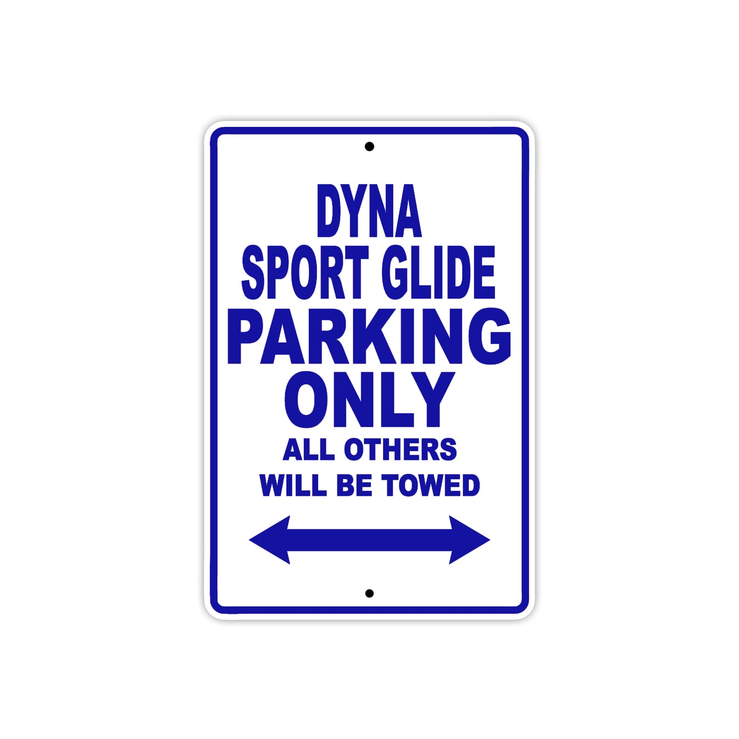 Harley Davidson Dyna Sport Glide Parking Only All Others Will Be Towed Aluminum Decor Garage Sign