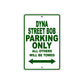 Harley Davidson Dyna Street Bob Parking Only All Others Will Be Towed Aluminum Decor Garage Sign
