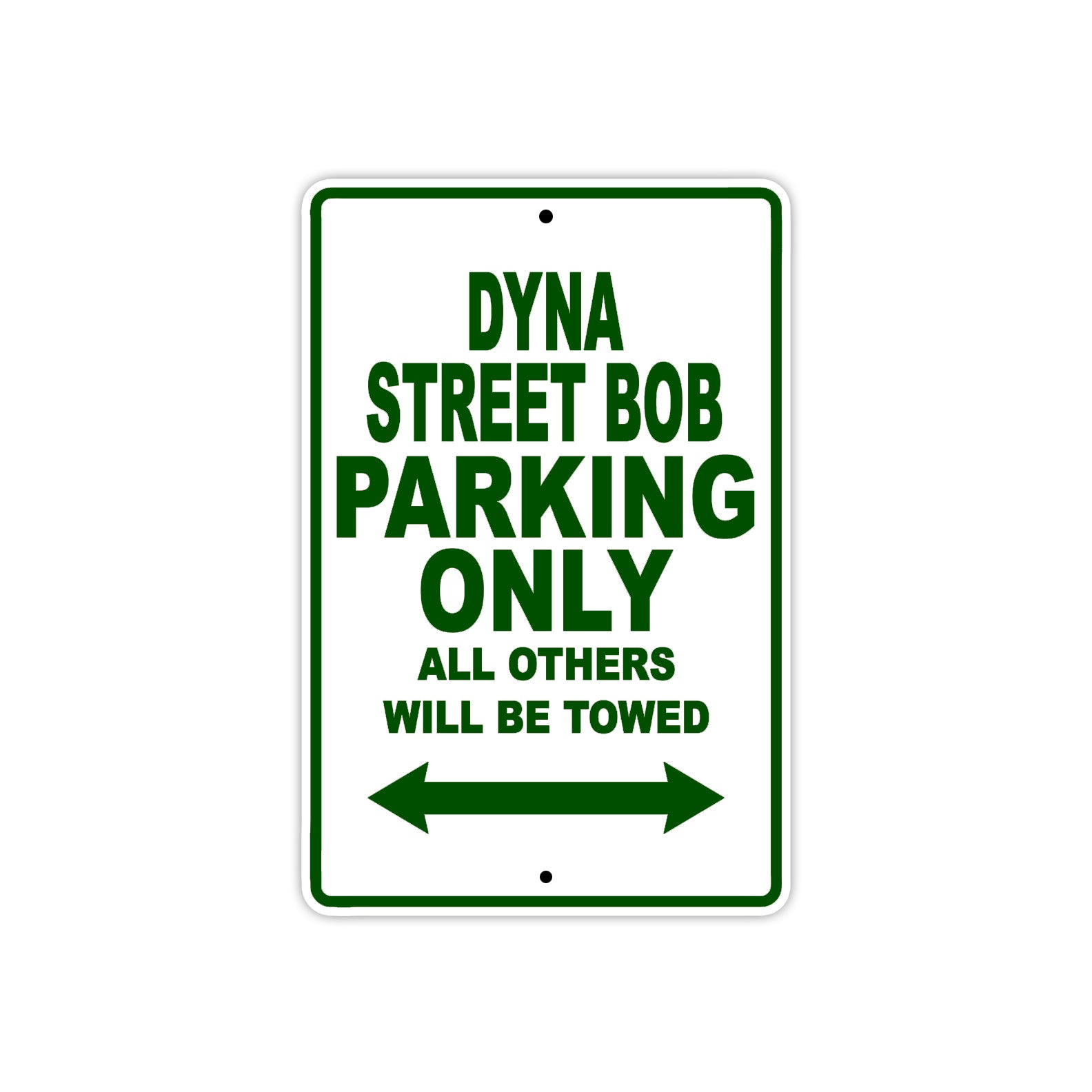 Harley Davidson Dyna Street Bob Parking Only All Others Will Be Towed Aluminum Decor Garage Sign
