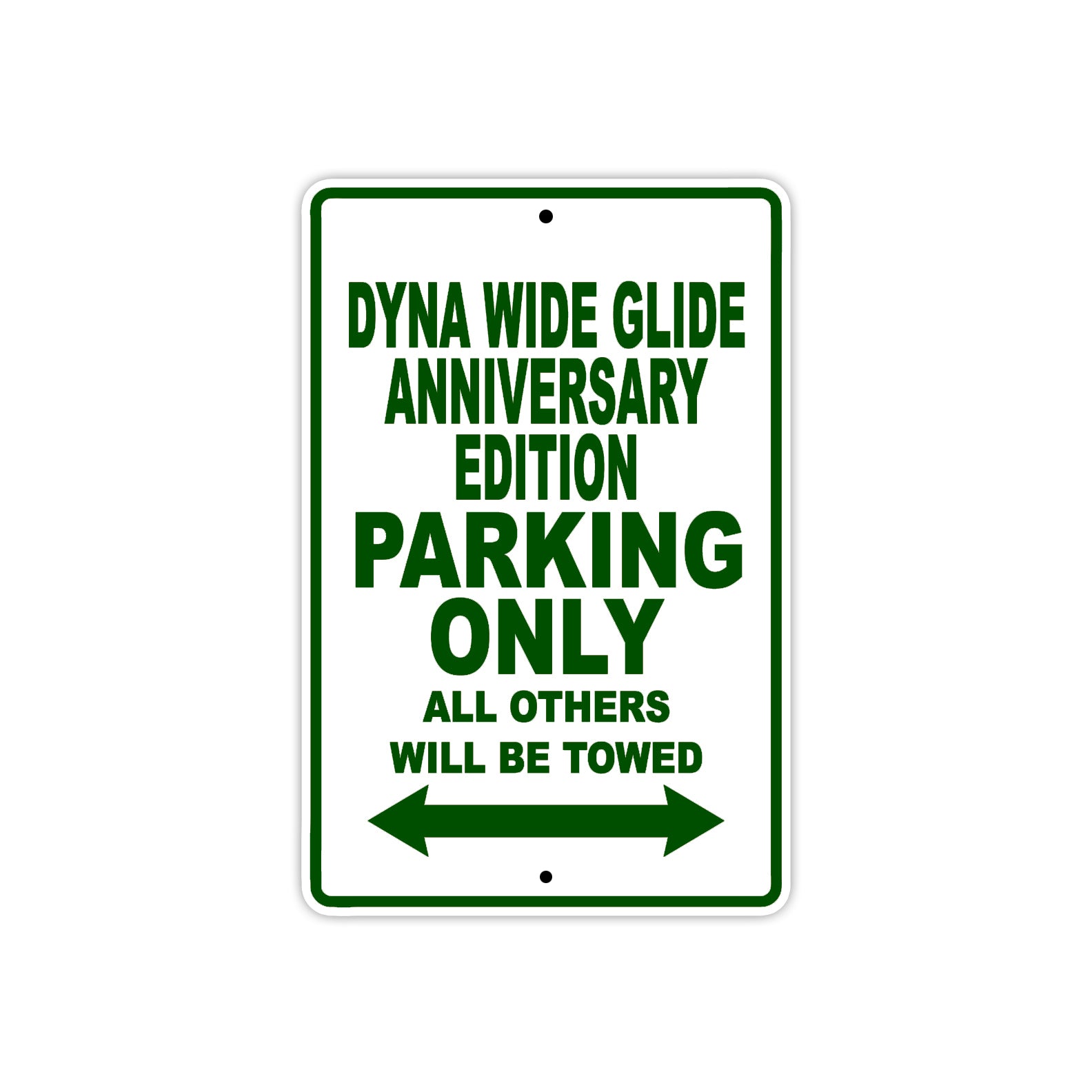 Harley Davidson Dyna Wide Glide Anniversary Edition Parking Only All Others Will Be Towed Aluminum Decor Garage Sign