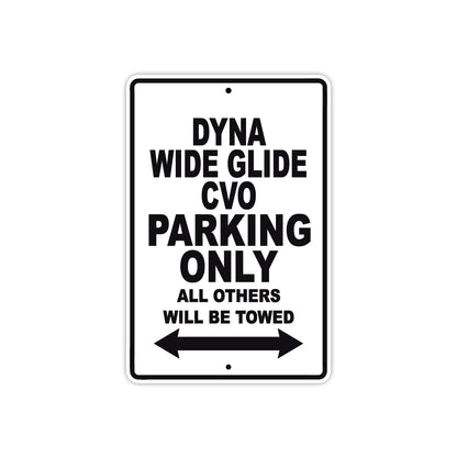 Harley Davidson Dyna Wide Glide CVO Parking Only All Others Will Be Towed Aluminum Decor Garage Sign