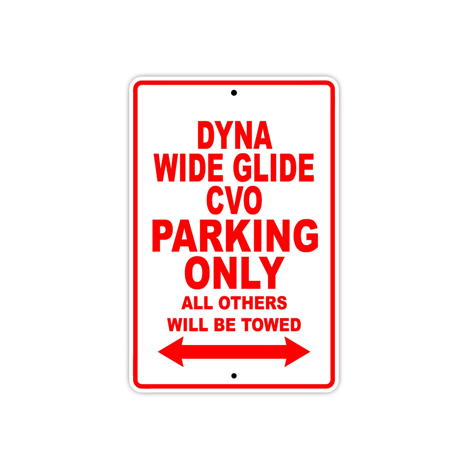 Harley Davidson Dyna Wide Glide CVO Parking Only All Others Will Be Towed Aluminum Decor Garage Sign